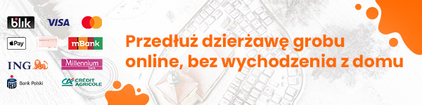 Przedłuż dzierżawę grobu online, bez wychodzenia z domu