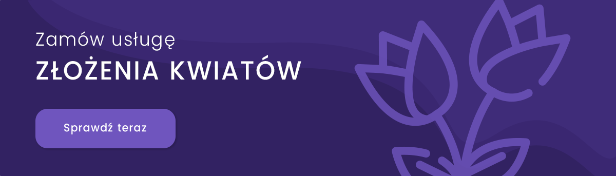 Zamów usługę złożenia kwiatów - eCmentarze