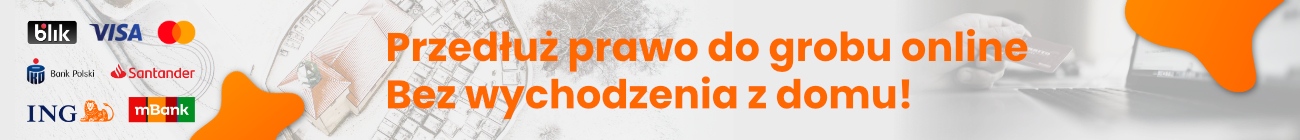 Przedłuż prawo do grobu online, bez wychodzenia z domu